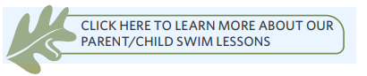 Click to learn more about our Parent/Child Swim Lessons