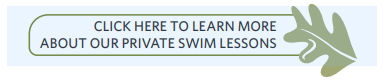 Click to learn more about our private swim Lessons